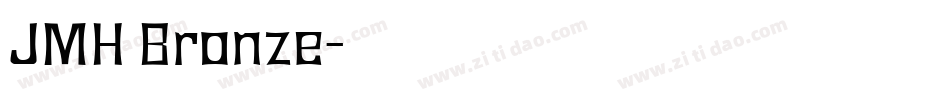 JMH Bronze字体转换